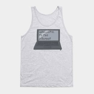 Welcome to the Internet Tank Top